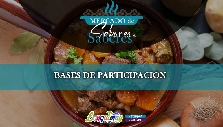 BASES CONCURSO GASTRONÓMICO “SABORES Y SABERES EN LONQUIMAY»