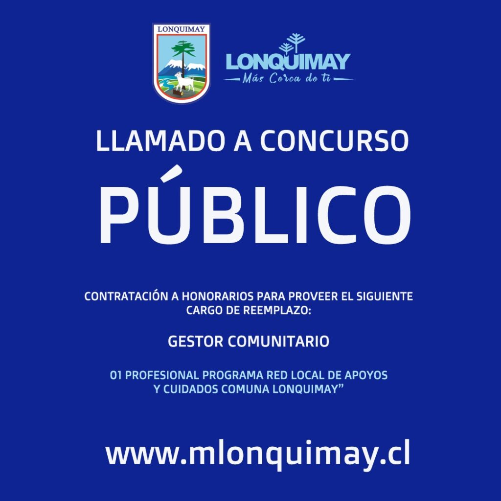 Municipalidad de Lonquimay abre concurso para profesional del Programa Red Local de Apoyos y Cuidados