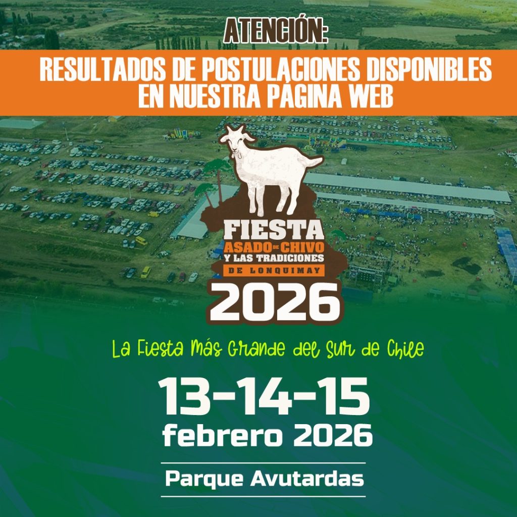 RESULTADOS EXPOSITORES SELECCIONADOS FIESTA DEL ASADO DE CHIVO Y LAS TRADICIONES DE LONQUIMAY 2026